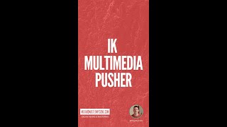 IK Multimedia Pusher [upl. by Shane728]