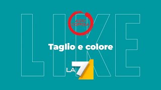 Taglio e colore [upl. by Westfall]