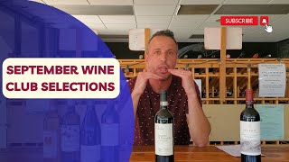 Septembers Wine Club Selections highlight that when it comes to red wine  vintage matters [upl. by Ytsirc]