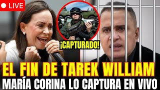 ¡URGENTE Tarek William CAPTURADO en VIVO LLORA y SUPLICA mientras María Corina LO HUMILLA [upl. by Hsur]