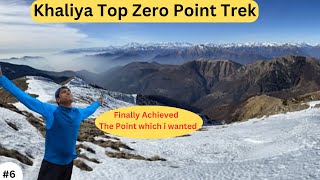 Finally Achieved 2nd time Khaliya top zero point Trek  Munsiyari Uttarakhand [upl. by Eladnwahs]