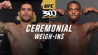 UFC 300 Ceremonial WeighIn [upl. by Harimas492]