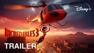 INCREDIBLES 3 First Trailer  Pixar Animated 2025 [upl. by Pahl]