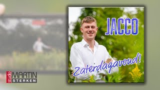 Jacco  Zaterdagavond [upl. by Agace751]