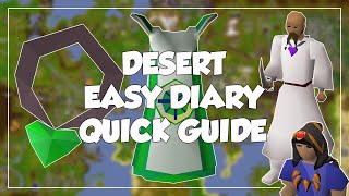 Desert Easy Diary Quick Guide  Old School RunescapeOSRS [upl. by Ellga]