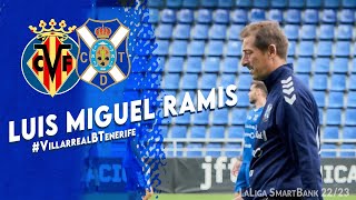 CDTenerife  Rueda de prensa de Luis Miguel Ramis VillarrealBTenerife  CD Tenerife [upl. by Ia]