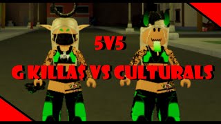 G KILLA VS CULTURALS 5V5 ROBLOX DA HOOD GAMEPLAY [upl. by Ayekat]