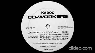 KADOC CoWorkers – On amp On  1999 [upl. by Daloris]