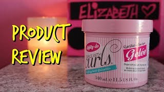 Review DippityDo Girls with Curls Curl Shaping Gelee [upl. by Suolhcin]