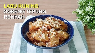 Labu Kuning Goreng Krispi  Waluh Goreng Renyah  Peluang Usaha [upl. by Neeneg]