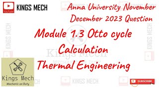 Module 13 Otto cycle calculation Anna University November December 2023 Question [upl. by Laney]