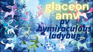 Glaceon amv [upl. by Sharon]