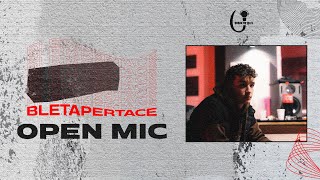 Open Mic S2E9  Bletapertace Freestyle 1 [upl. by Quinton958]