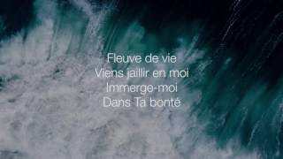 Cieux ouverts Fleuve de vie  Hillsong En Français ParolesLyrics [upl. by Nosnibor]