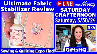 Ultimate Fabric Stabilizer Review Sewing amp Quilting Expo Find  Saturday CrafterNoon 84 [upl. by Kimura]