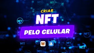 COMO FAZER UMA NFT PELO CELULAR DE GRAÇA  COMO CRIAR UMA NFT TUTORIAL [upl. by Uird]