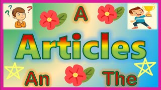 Articles A AN THE English Grammar Articles A An The kids learning in easy way Fast Learn [upl. by Parthinia]