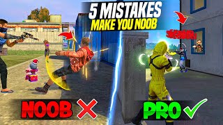 TOP 5 MISTAKES MAKE YOU NOOB 🔥  HOW TO BECOME PRO PLAYER  FIREEYES GAMING  FREE FIRE MAX [upl. by Arvin]