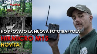 HO PROVATO LA NUOVA FOTOTRAPPOLA HIKMICRO M15 CHE COSTA 220 EURO [upl. by Everson655]