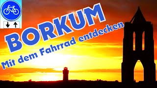 Borkum 💙 eine wunderschöne Insel der Nordsee mit dem Fahrrad entdecken  Radtouren Radreisen [upl. by Eki801]