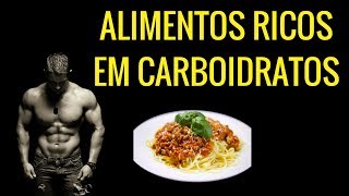 15 ALIMENTOS Ricos em CARBOIDRATOS Para GANHAR MASSA MUSCULAR [upl. by Carroll]