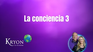 La conciencia 3 [upl. by Let]