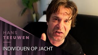 Hans Teeuwen  Individuen op jacht [upl. by Anawqahs]