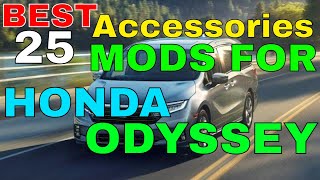 25 Awesome Accessories MODS You Would Like To Have In Your HONDA ODYSSEY For Interior Exterior [upl. by Ueihtam]