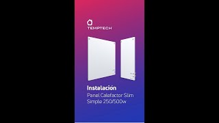 Instalación Panel Calefactor Slim Temptech [upl. by Gnivre]