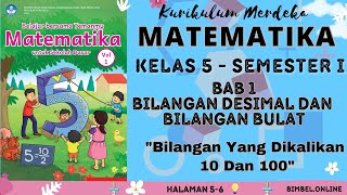 Bilangan Yang Dikalikan 10 Dan 100  Matematika Bab 1 Kelas 5 Kurikulum Merdeka Hal 56 [upl. by Melicent]