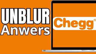 How To Unblur Chegg Answers 2024 [upl. by Anatnom]