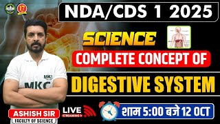 NDACDS 1 2025 Exam General Science  Digestive System Complete Concept  Exam Preparation [upl. by Eylrac]