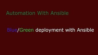 AWS Blue  Green deployment using Ansible [upl. by Jehias]