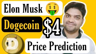 Elon Musk Coin Dogecoin Hit 4 🤑  Dogecoin Price Prediction [upl. by Dillon]