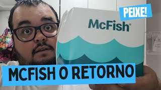 McFish Day One Qual a Real do Hamburguer de Peixe [upl. by Ateikan]