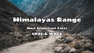 Himalayan Range Geography Essential Insights for UPSC WBCS and Competitive Exams upsc wbcs [upl. by Akeit]