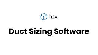 Duct Sizing Software  Overview  h2x [upl. by Ayanet]