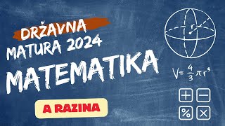 Državna matura 2024  Matematika A razina 1dio [upl. by Tammi]