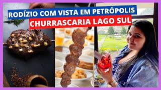 RODÍZIO DE CHURRASCO COM VISTA INCRÍVEL EM PETRÓPOLIS  LAGO SUL CHURRASCARIA [upl. by Mimajneb303]