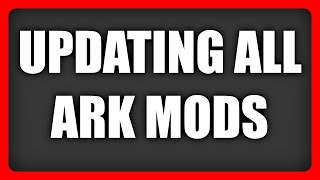 ARK How to update ALL mods Fix for Mod problems when joining servers [upl. by Imalda]