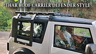 THAR ROOF CARRIER DEFENDER STYLE ‼️ Easy Installation ‼️🔥 [upl. by Till]