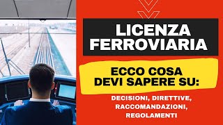 LICENZA FERROVIARIA DIVENTARE MACCHINISTA le fonti del DIRITTO ➡️ patente del macchinista [upl. by Neuberger180]