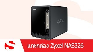 SYS2UCOM  แกะกล่อง Zyxel NAS326  25quot35quot 2Bay SATAII [upl. by Chloette]