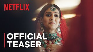 Nayanthara Beyond The Fairy Tale  Official Teaser  Netflix India [upl. by Ayt257]