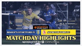 Matchday Highlights  Bishops Stortford FC vs Alfreton Town FC  Vanarama National League North [upl. by Adroj]