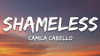 Camila Cabello  Shameless Lyrics Sped up [upl. by Sobmalarah797]