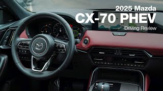 2025 Mazda CX70  PHEV Premium Plus  Driving Review [upl. by Puritan]