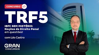 Concurso TRF 5  IBFC sem mistério Noções de Direito Penal em questões [upl. by Rebecca]