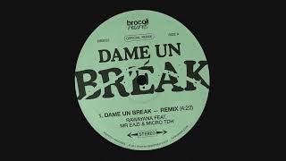 Rawayana Mr Eazi Micro TDH  Dame Un Break Remix [upl. by Jessee]