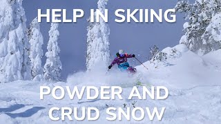 Help in Skiing Powder and Crud [upl. by Stanislas]